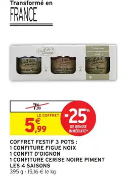 Intermarché Les 4 saisons coffret festif 3 pots offre