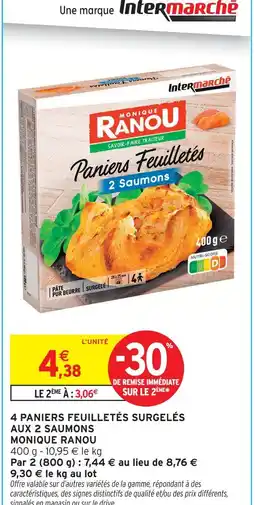 Intermarché Monique ranou 4 paniers feuilletés surgelés aux 2 saumons offre