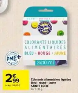 Carrefour SAINT LUCIE Colorants alimentaires liquides offre