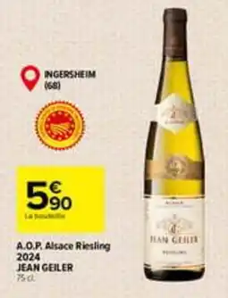 Carrefour JEAN GEILER A.O.P. Alsace Riesling offre