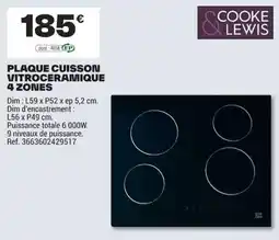 Brico Dépôt COOKE & LEWIS PLAQUE CUISSON VITROCERAMIQUE 4 ZONES offre