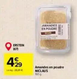 Carrefour NICLAUS Amandes en poudre offre