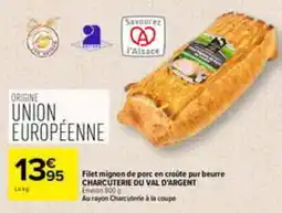 Carrefour CHARCUTERIE DU VAL D'ARGENT Filet mignon de porc en croûte pur beurre offre
