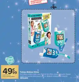 Carrefour Market com.creator Talkies-Walkies Vidéo offre