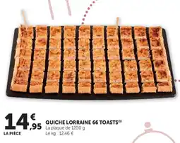 Hyper U QUICHE LORRAINE 66 TOASTS offre