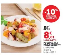 Hyper U LA BARQUETTE POULPES À LA PROVENÇALE offre