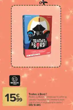 Carrefour Market Bakery Games Traîtres à Bord ! offre
