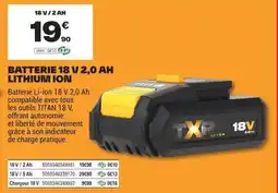 Brico Dépôt TXP BATTERIE 18 V 2,0 AH offre