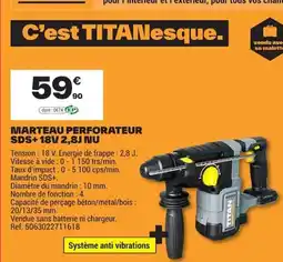 Brico Dépôt TITAN Marteau perforateur SDS+ 18V 2,8J NU offre