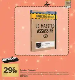 Carrefour Market Asmodee Dossiers Criminels offre