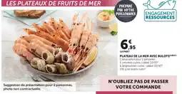 Hyper U LES PLATEAUX DE FRUITS DE MER offre