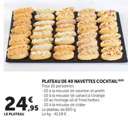 Hyper U PLATEAU DE 40 NAVETTES COCKTAIL offre