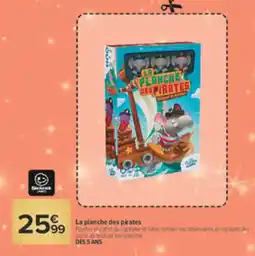 Carrefour Market Blackrock Games La planche des pirates offre