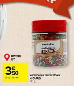 Carrefour NICLAUS Vermicelles multicolores offre