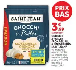 Hyper U SAINT JEAN GNOCCHI À POÊLER offre