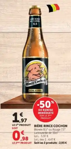 Hyper U Rince Cochon Bière blonde offre