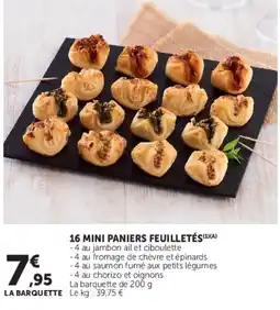 Hyper U 16 MINI PANIERS FEUILLETÉS offre