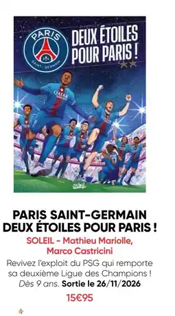 Fnac Soleil paris saint-germain deux étoiles pour paris ! offre