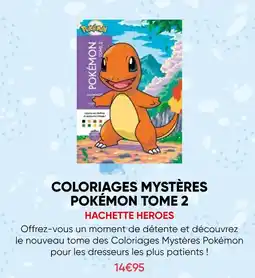 Fnac Hachette heroes coloriages mystères pokémon tome 2 offre