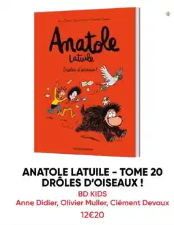Fnac Bd kids anatole latuile - tome 20 drôles d'oiseaux ! offre