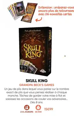 Fnac Grandpa beck’s games skull king offre