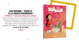 Fnac Bamboo les sisters - tome 21 à la sauce marinade ! offre