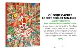 Fnac Hachette enfants où sont cachés le père noël et ses amis offre
