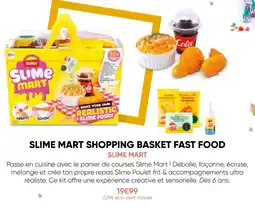 Fnac Slime mart slime mart shopping basket fast food offre