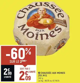 Spar Chaussée aux moines chaussée aux moines 25% m.g. offre