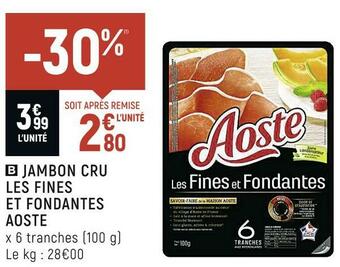 Spar Aoste jambon cru les fines et fondantes offre