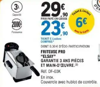 E.Leclerc Friteuse pro "elsay" offre