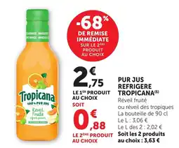 Maximarché Tropicana Pur jus offre