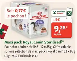 Maxi Zoo Royal Canin Sterilised offre