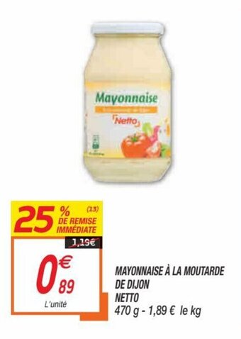 Netto Mayonnaise à la moutarde de dijon netto offre