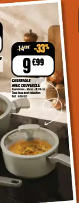 CASSEROLE AVEC COUVERCLE