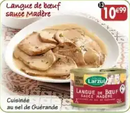 Maximo Larzul Langue de bœuf sauce Madère offre