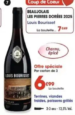 Maximo Louis Bourisset Beaujolais Les Pierres Dorées offre