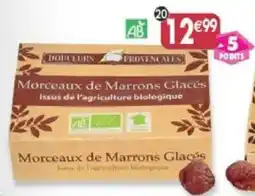 Maximo DOUCEURS PROVENCALES Morceaux de Marrons Glacés offre
