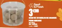 La Foir'Fouille Spot & Flash Boules de graisse offre