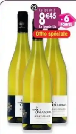 Maximo 3 MADONNE BEAUJOLAIS offre