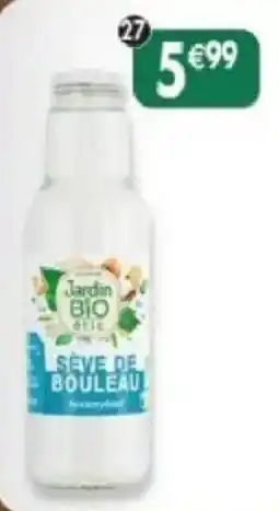 Maximo Jardin BIO Sève de Bouleau offre