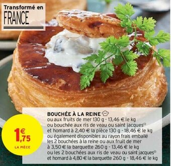 Intermarché Bouchée à la reine offre