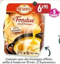 Maximo PRÉSIDENT la Fondue aux 3 fromages offre