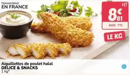 Promocash DÉLICE & SNACKS Aiguillettes de poulet halal offre