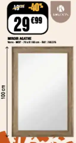 La Foir'Fouille KOKODN Miroir Agathe offre