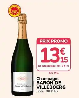 Promocash Baron de Villeboerg Champagne offre