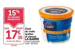 Promocash LA BARRE Chair de crabe offre