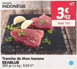 Promocash SEABLUE Tranche de thon banane offre