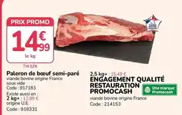 Promocash Promocash Paleron de bœuf semi-paré offre