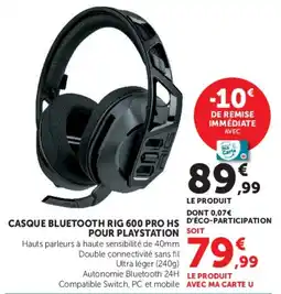 Super U RIG 600 PRO HS CASQUE BLUETOOTH POUR PLAYSTATION offre